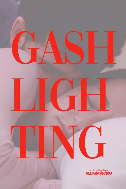 Gashlighting (фильм)