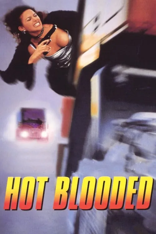 Hot Blooded (movie)
