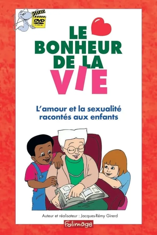 Le bonheur de la vie