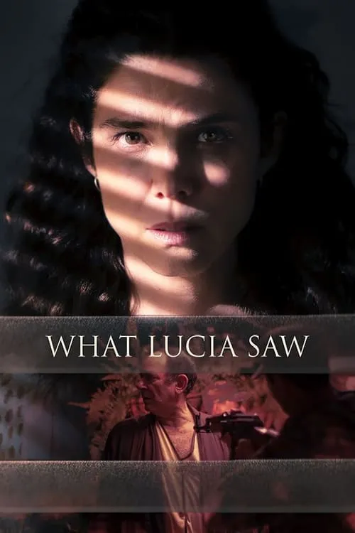 What Lucia Saw (movie)