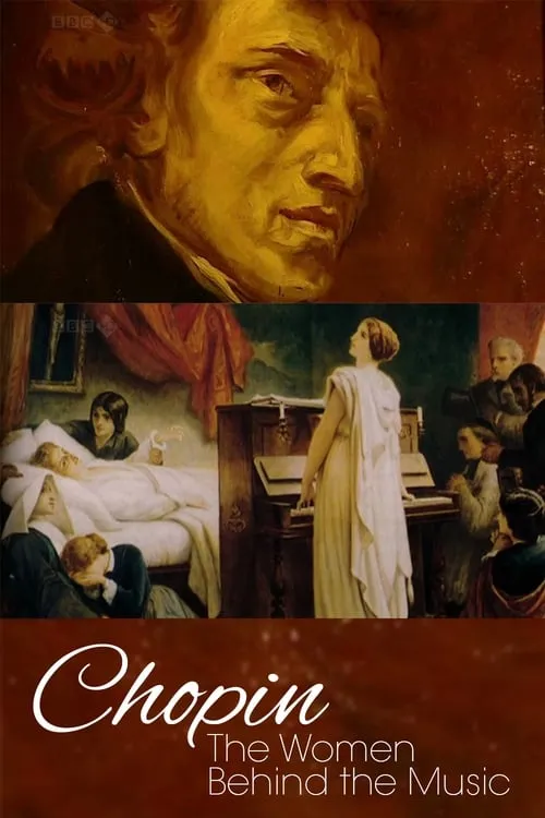 Chopin: The Women Behind the Music (movie)