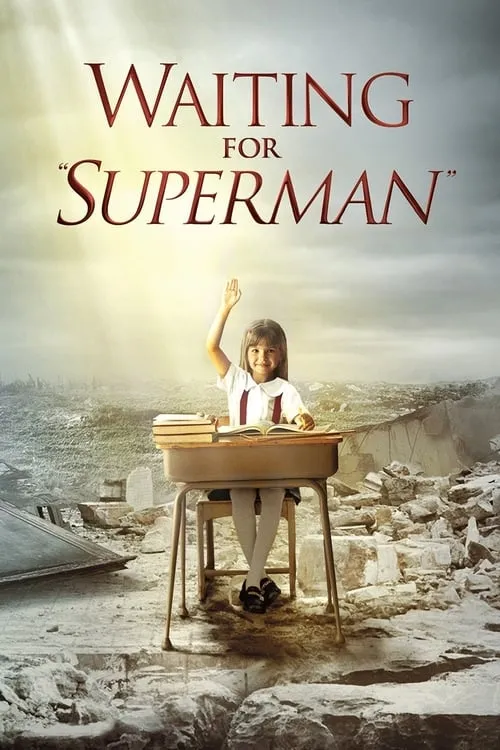 Waiting for "Superman" (movie)