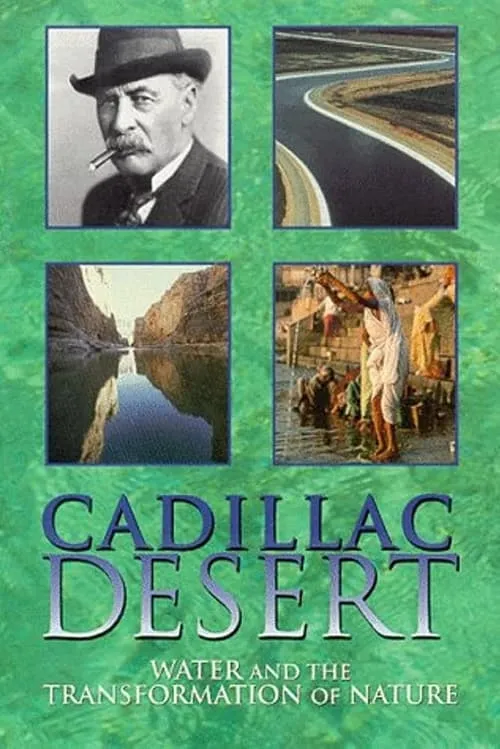 Cadillac Desert: Water and the Transformation of Nature (фильм)