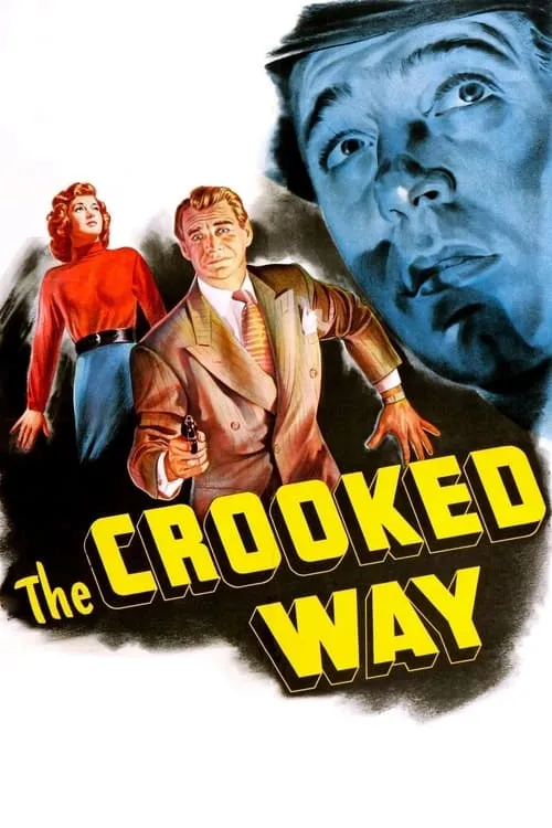 The Crooked Way (movie)