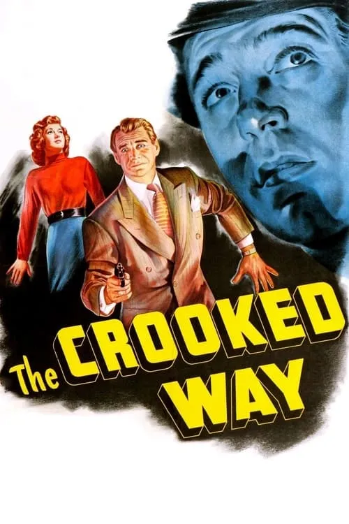 The Crooked Way (фильм)