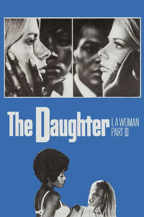 I, a Woman Part III: The Daughter (movie)