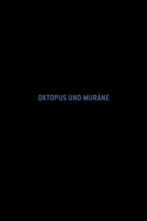 Oktopus und Muräne (фильм)