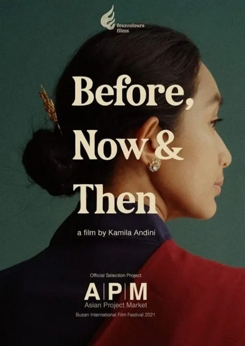 Before, Now & Then (movie)