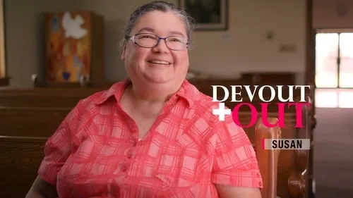 Devout and Out: Susan