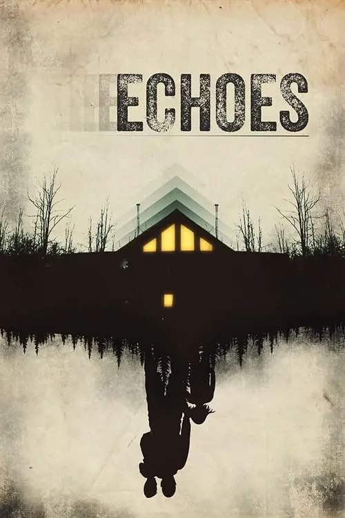 Echoes (фильм)