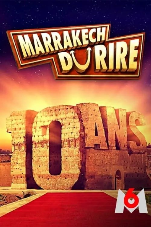 Le Marrakech du rire 2022 : les 10 ans (movie)