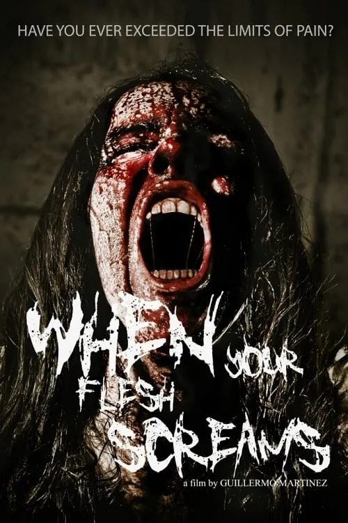 When Your Flesh Screams (movie)