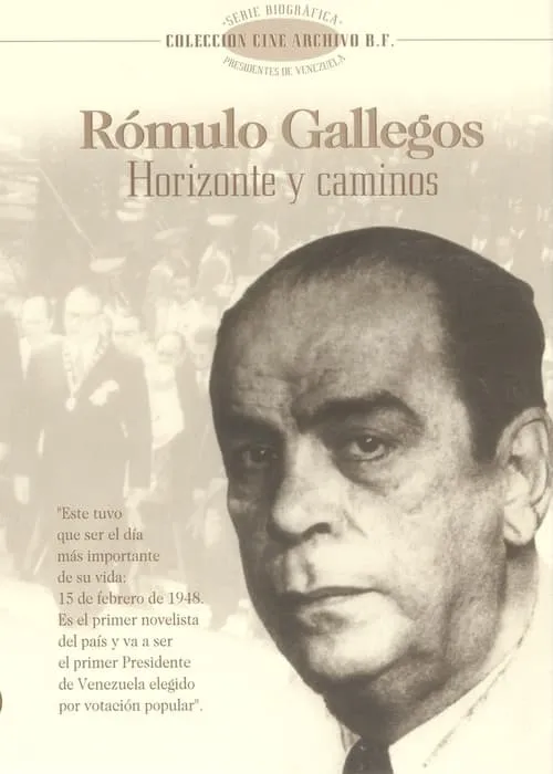 Rómulo Gallegos. Horizonte y caminos (фильм)