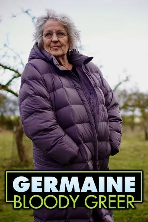 Germaine Bloody Greer (movie)