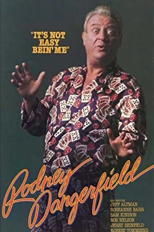 Rodney Dangerfield: It's Not Easy Bein' Me (фильм)