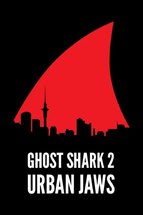 Ghost Shark 2: Urban Jaws (movie)