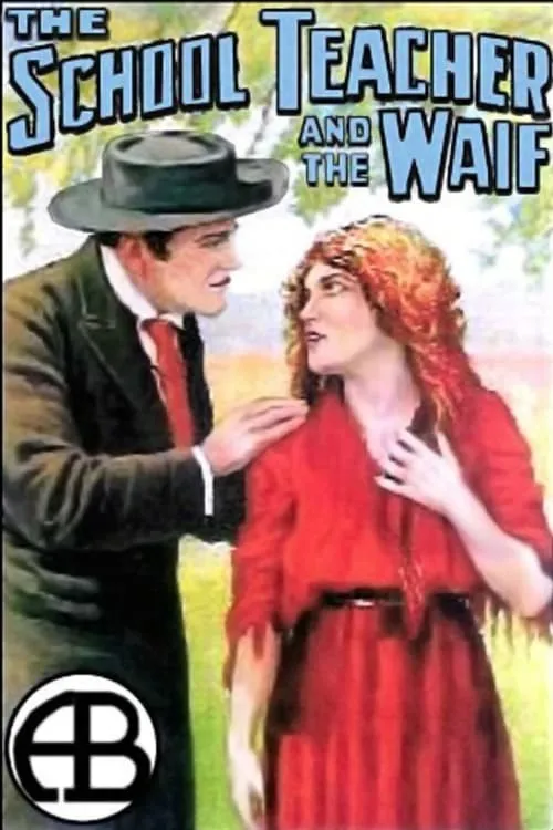 The School Teacher and the Waif (movie)