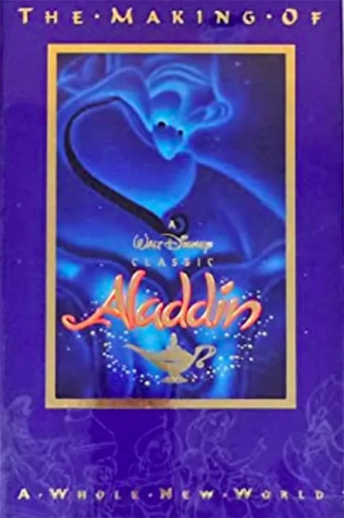 The Making of Aladdin: A Whole New World (movie)