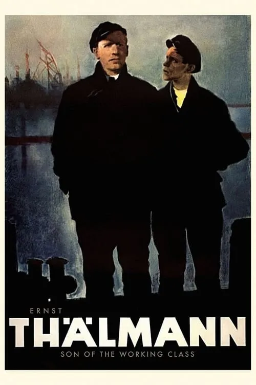 Ernst Thälmann – Son of the Working Class (movie)