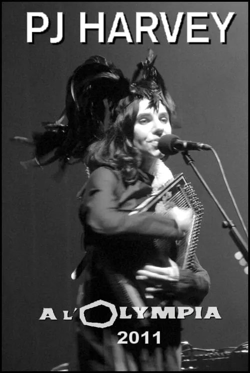 PJ Harvey in Concert - Paris 2011 (movie)