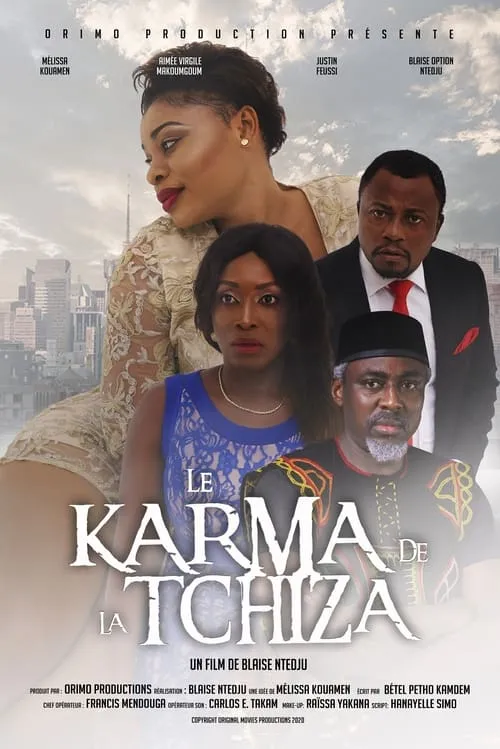 Le karma de la tchiza (movie)