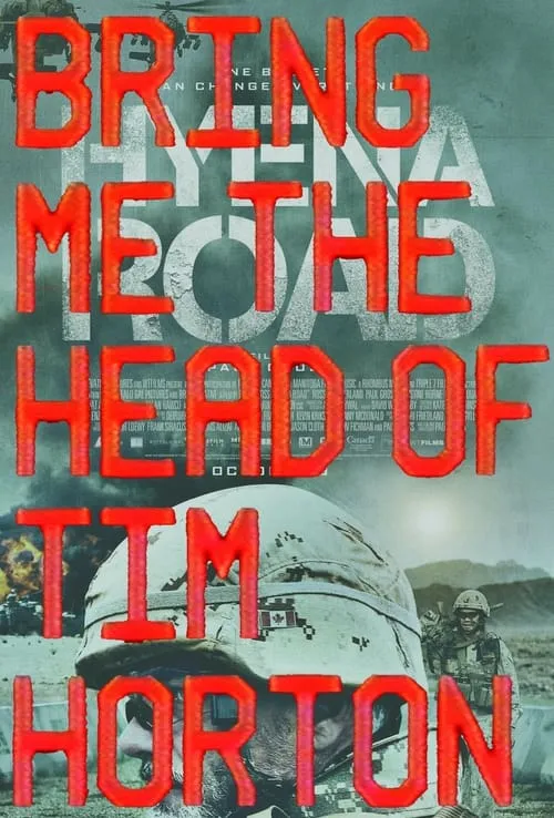 Bring Me the Head of Tim Horton (movie)