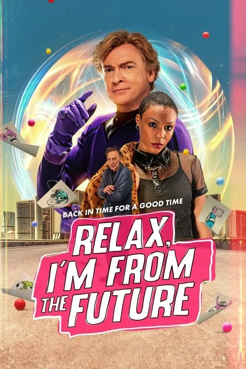 Relax, I'm from the Future (movie)