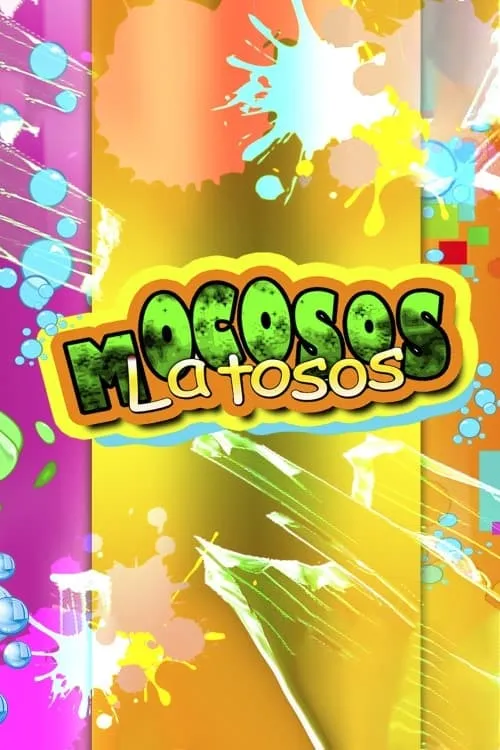 Mocosos Latosos (сериал)