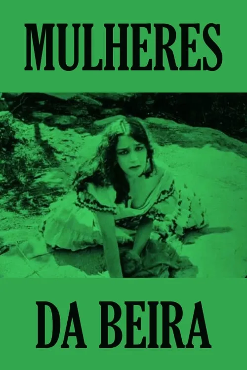 Mulheres da Beira (movie)