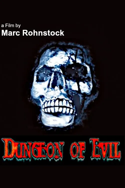 Dungeon of Evil (movie)