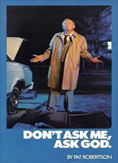 Don't Ask Me, Ask God (movie)