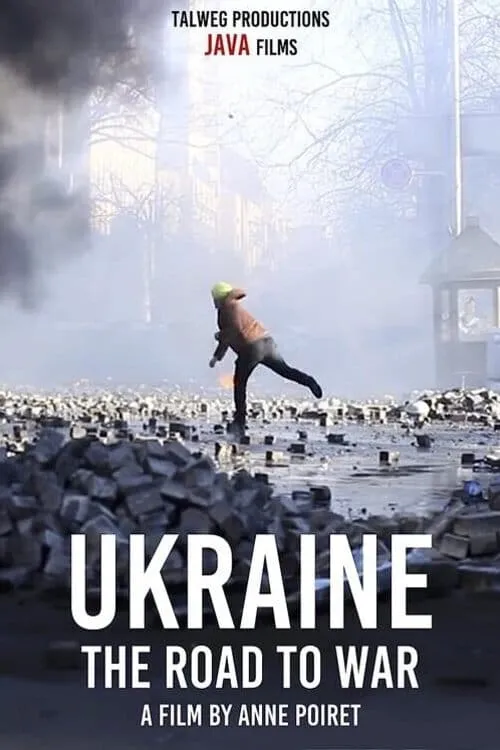 Ukraine: the Road to War (фильм)