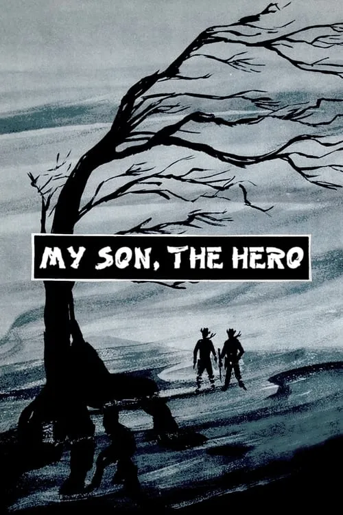 My Son, the Hero (movie)