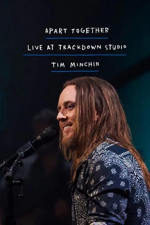 Tim Minchin: Apart Together Live At Trackdown Studios (фильм)