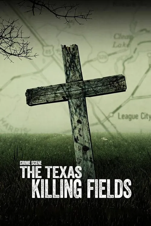 Crime Scene: The Texas Killing Fields (series)