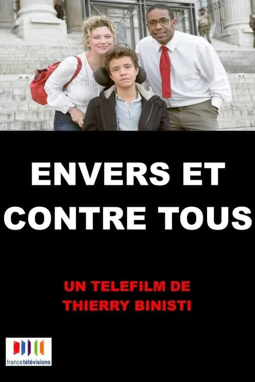 Envers et contre tous (фильм)