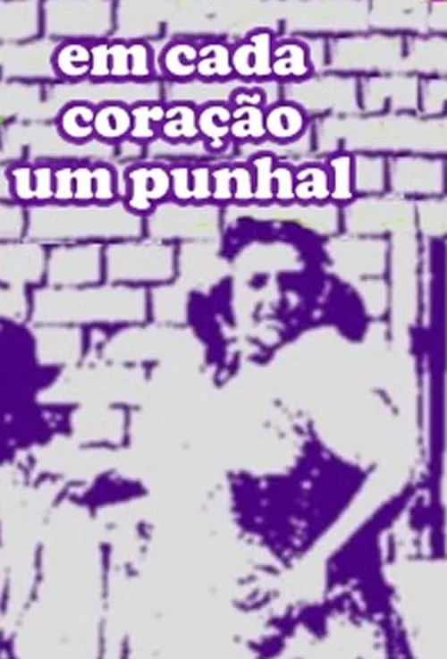 Em Cada Coração um Punhal