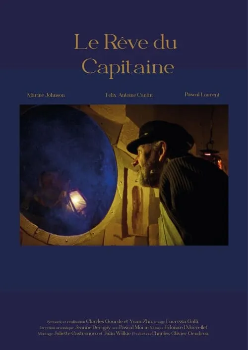 Le Rêve du Capitaine (movie)