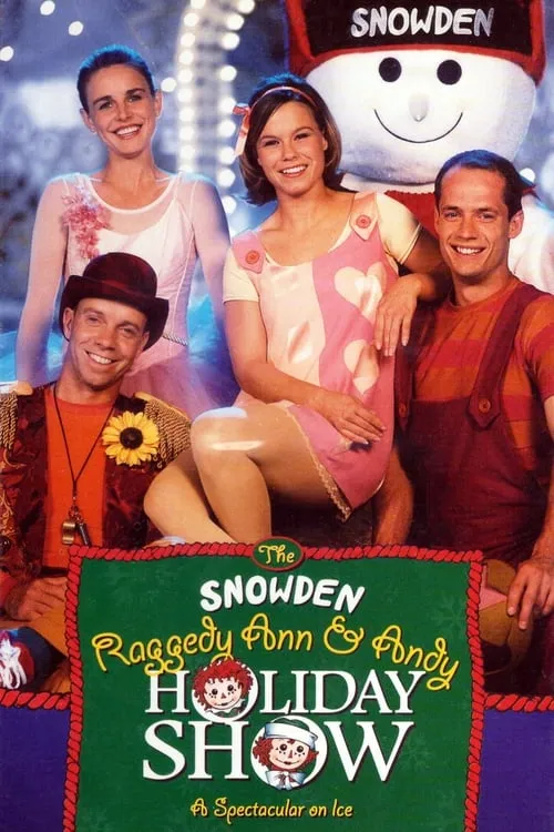 The Snowden, Raggedy Ann & Andy Holiday Show (фильм)