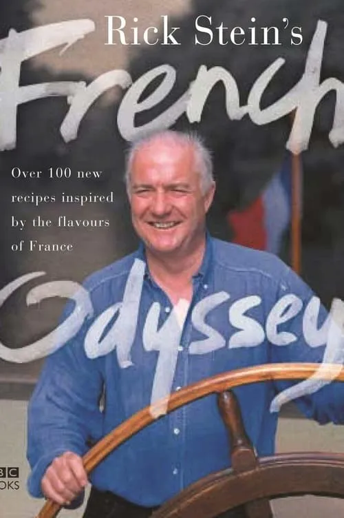 Rick Stein's French Odyssey (сериал)