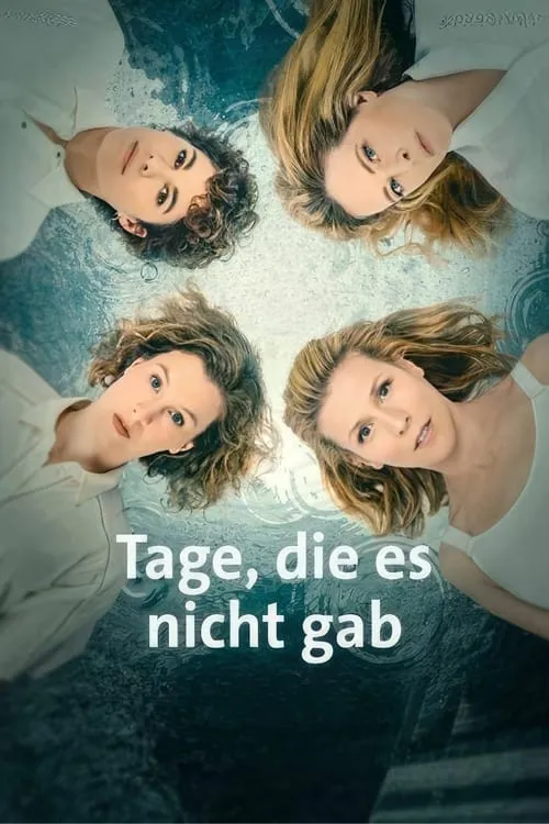 Tage, die es nicht gab (сериал)