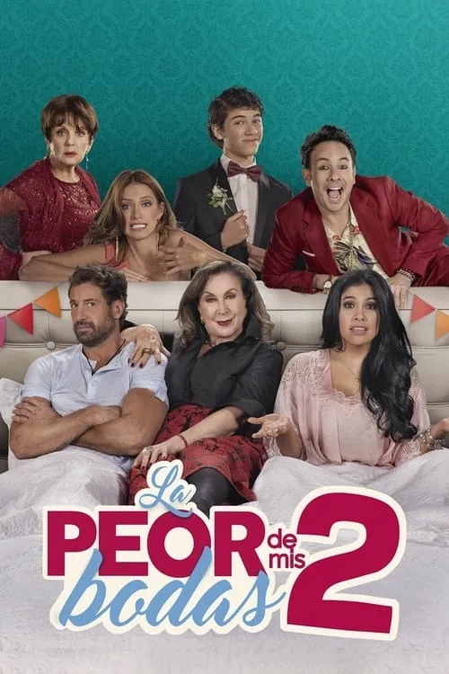 La peor de mis bodas 2 (фильм)