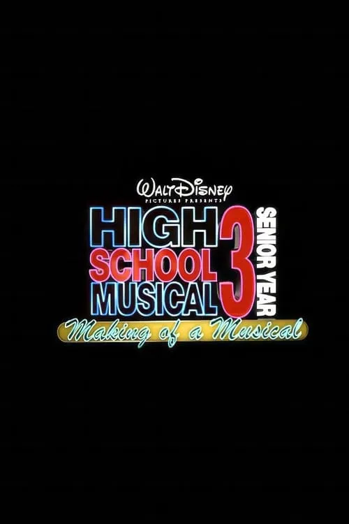 High School Musical 3: Making Of A Musical (movie)