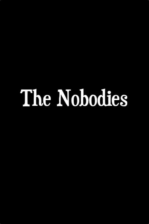 The Nobodies (фильм)