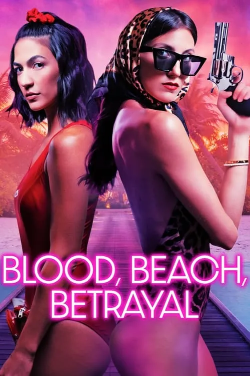 Blood, Beach, Betrayal (movie)