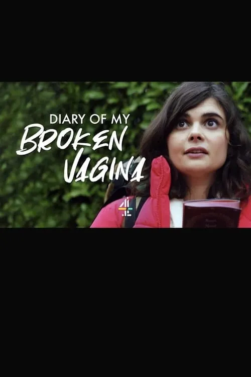 The Diary of My Broken Vagina (фильм)