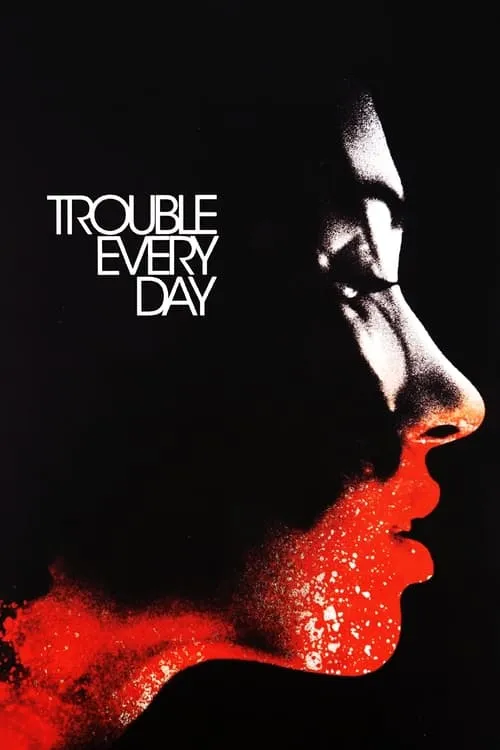 Trouble Every Day (movie)