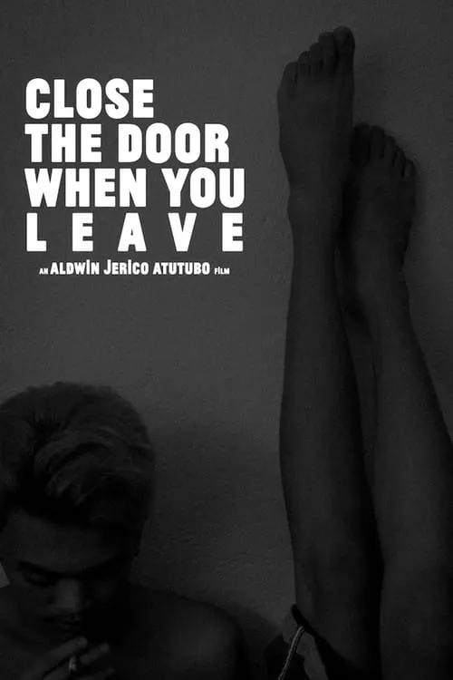 Close The Door When You Leave (фильм)