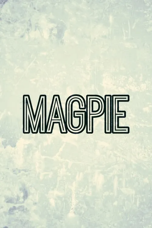 Magpie (movie)