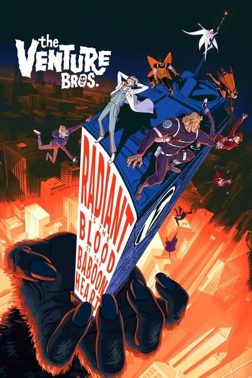 The Venture Bros.: Radiant Is the Blood of the Baboon Heart (фильм)